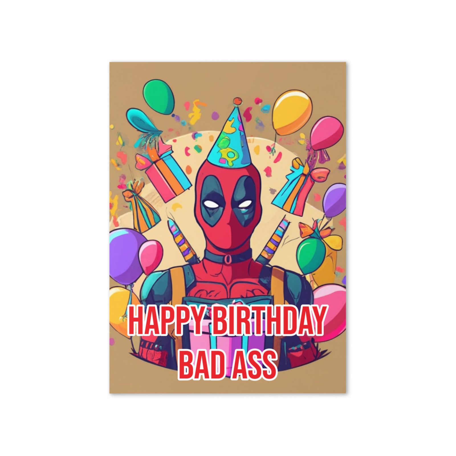 Happy Birthday Bad Ass - Deadpool Birthday Card